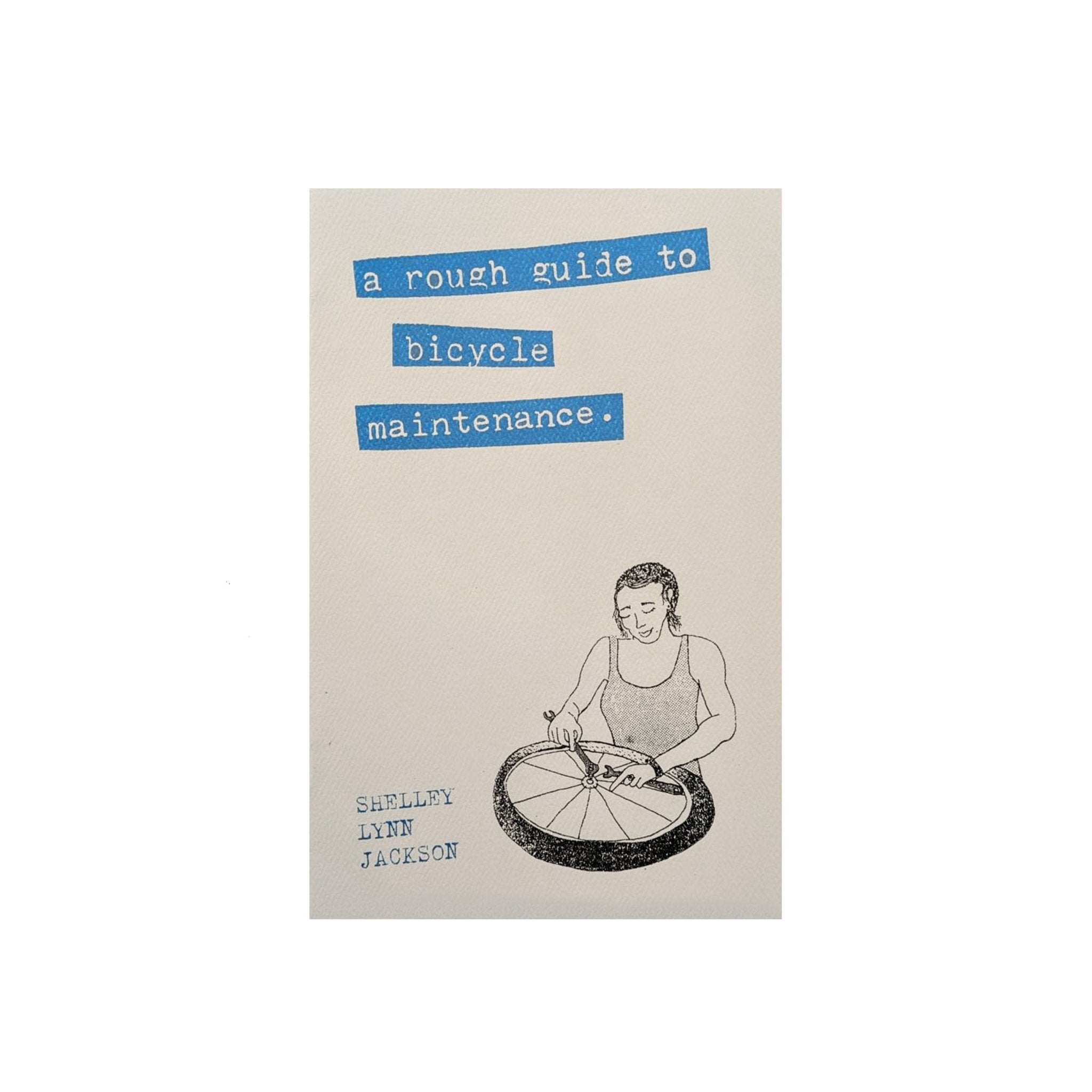 A Rough Guide to Bicycle Maintenance